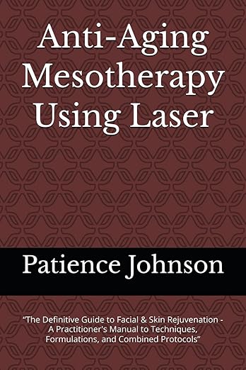 Anti-Aging Mesotherapy Using Laser Book By Patience Johnson Hardcover - Image 3
