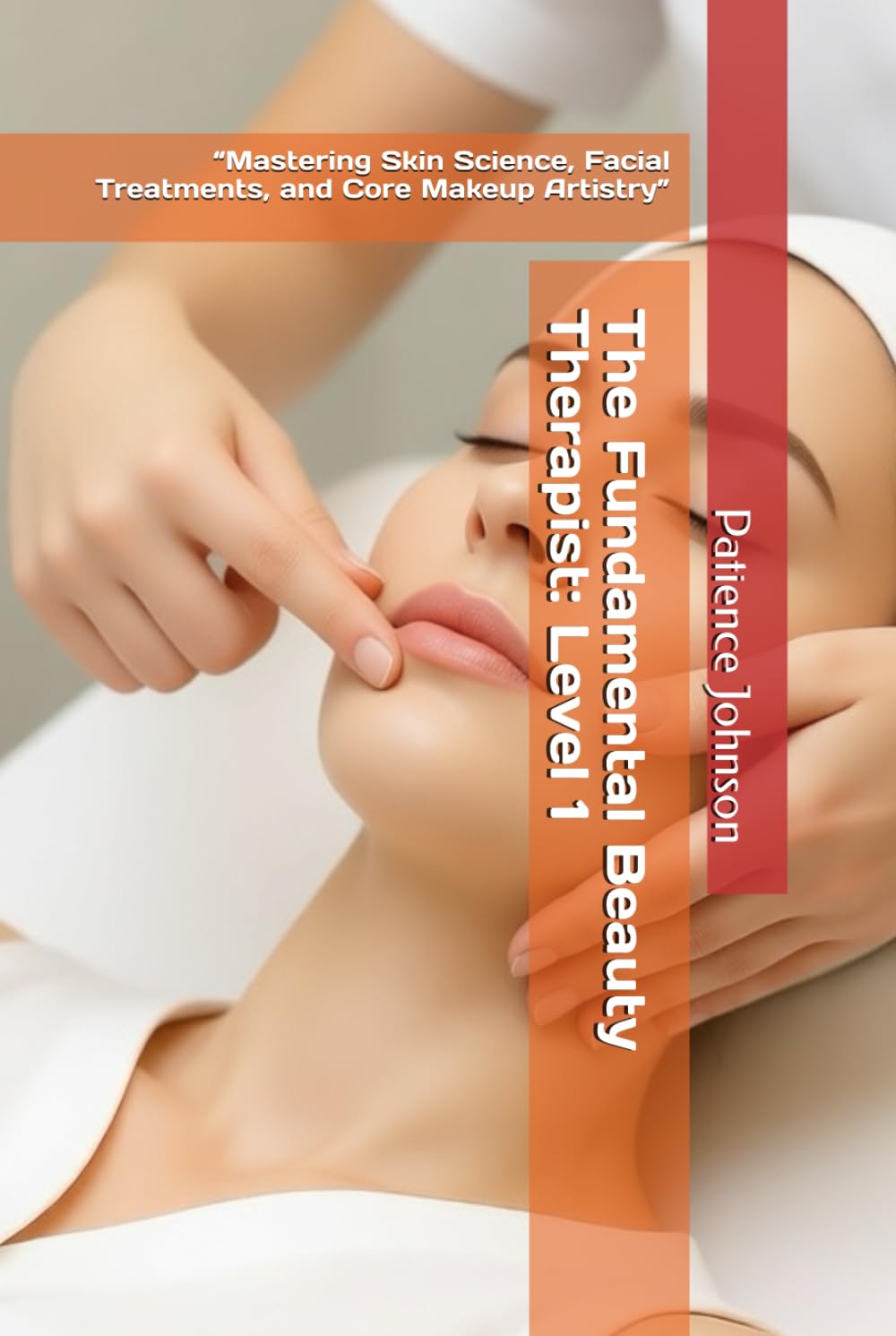 The Fundamental Beauty Therapist: Level 1 - Image 3