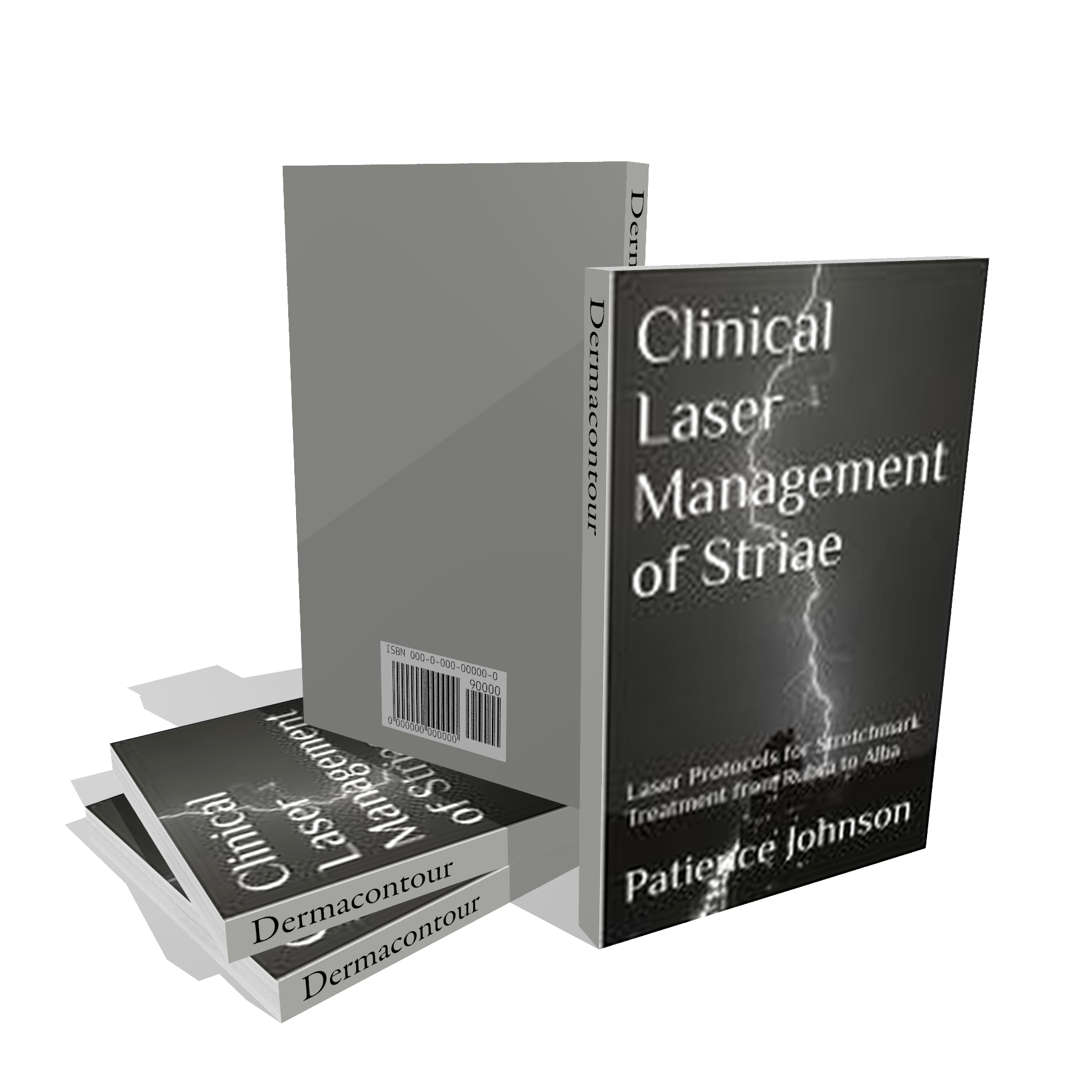 Laser Protocols for Striae: Guide to Stretchmark Treatment from Rubra to Alba E-Book By Patience Johnson