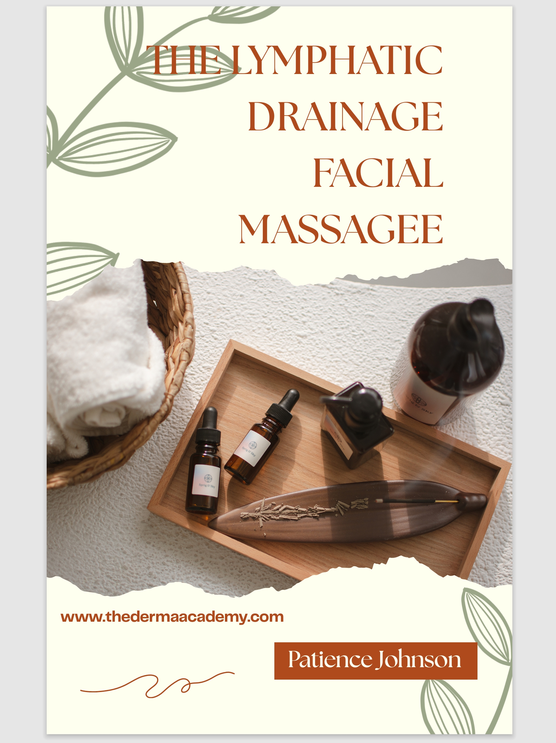 The Lymphatic Drainage Facial Massage -A 20-minute step-by-step routine E-book By Patience Johnson