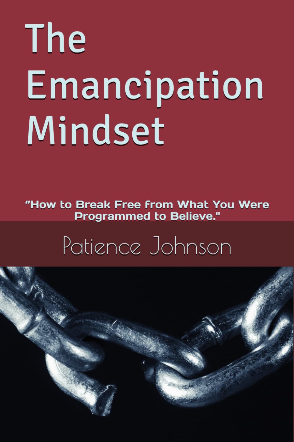 The Emancipation Mindset Paperback Book By Patience Johnson