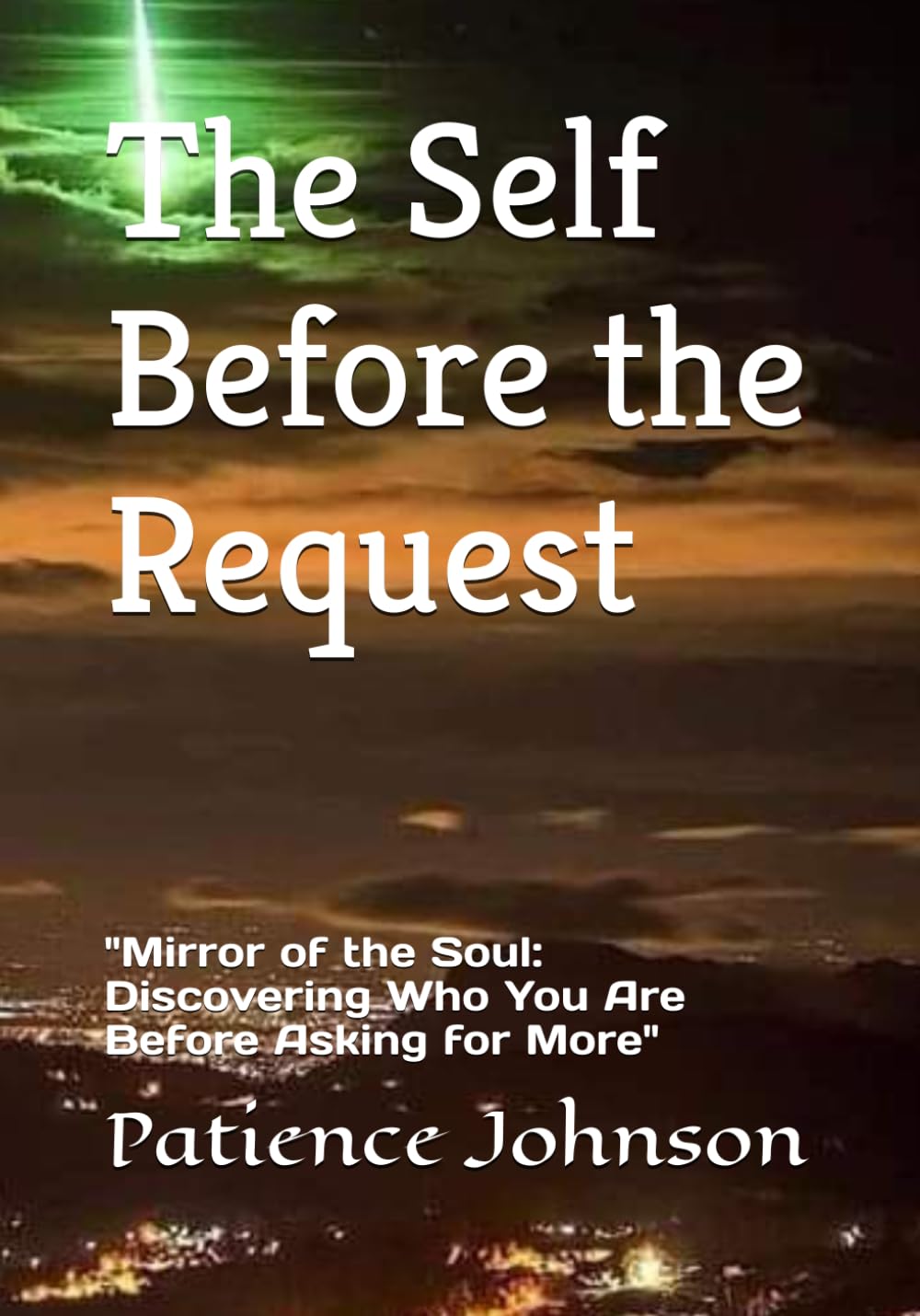 The Self Before the Request Paperback Book By Patience Johnson