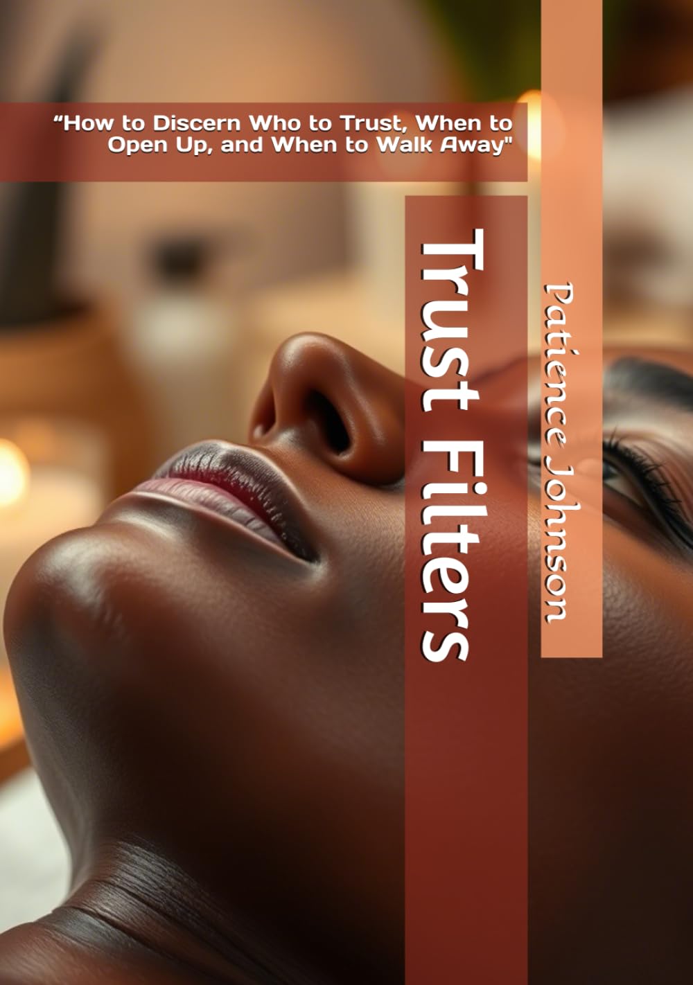Trust Filters Hardcover Book By Patience Johnson